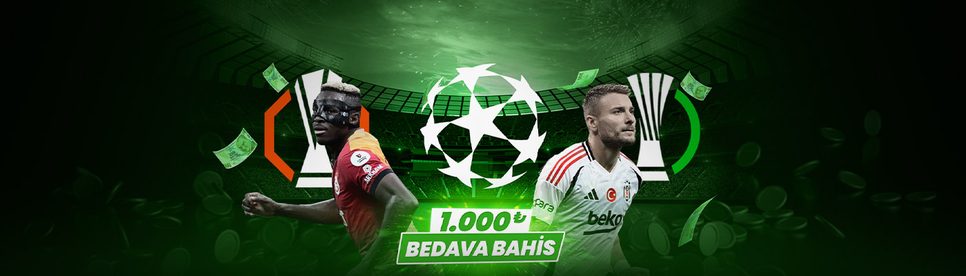 AVRUPA’DAN DERBİYE BEDAVA BAHİS 1.000 desktop