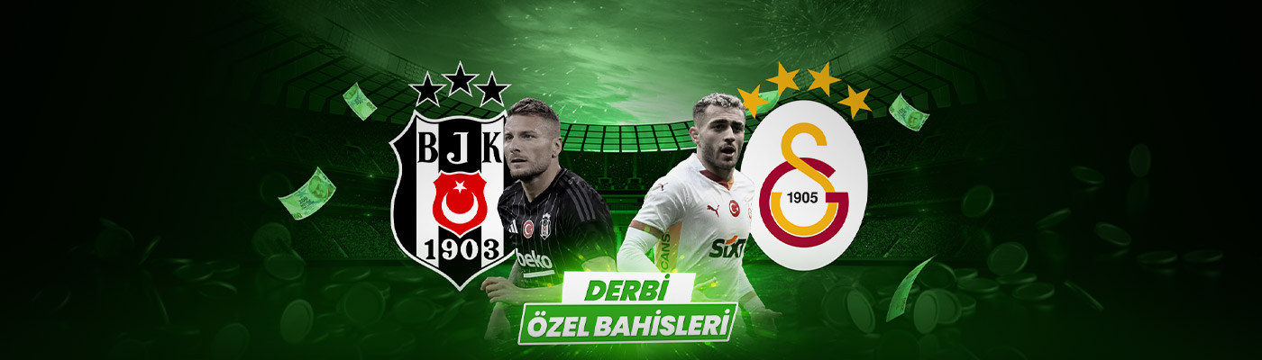 DERBİ ÖZEL BAHİSLERİNE NAKİT EKSTRA ORANLAR desktop